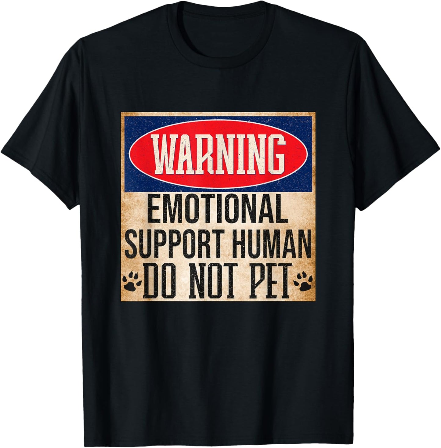 Emotional Support Human Do Not Pet Service Dog Humor Love T-Shirt