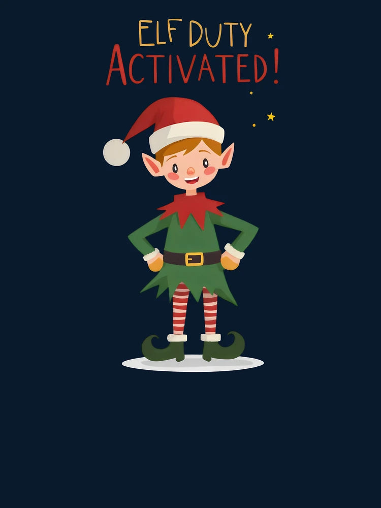 Elf Duty Activated Shirt – Funny Christmas Elf T-Shirt for Holiday Parties & Family Gifts