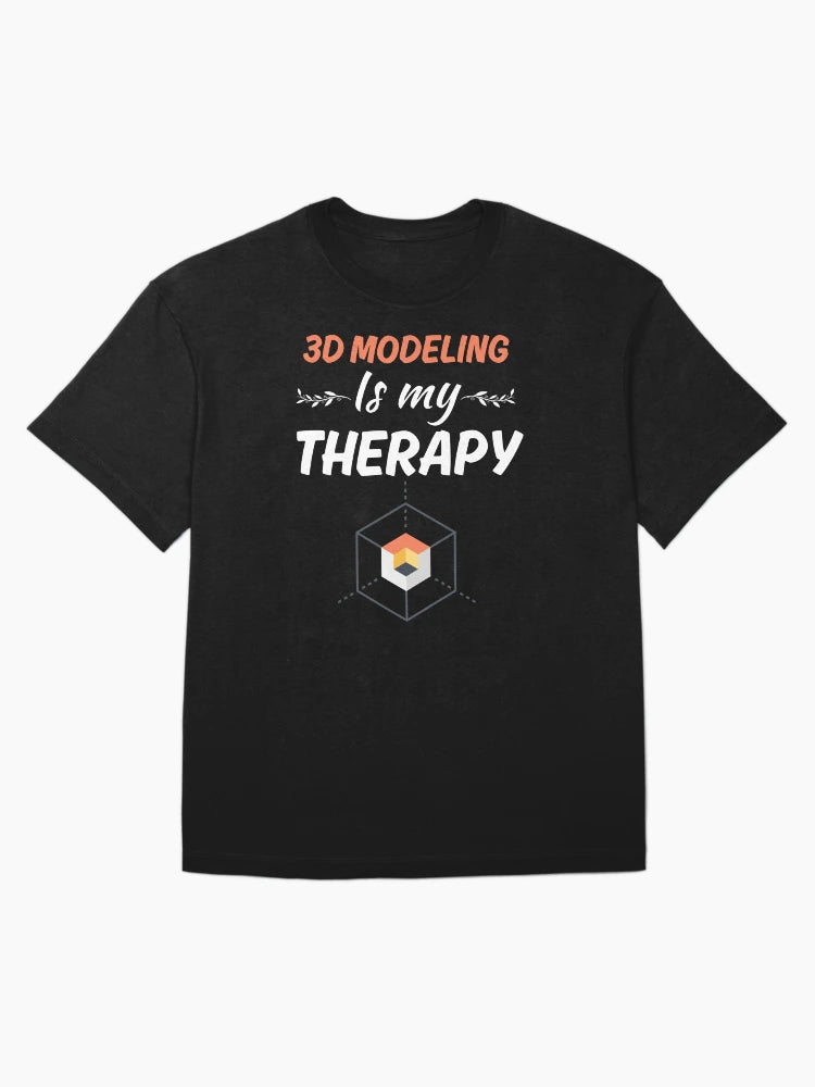 3D modeling is my therapy, funny 3d modeler
