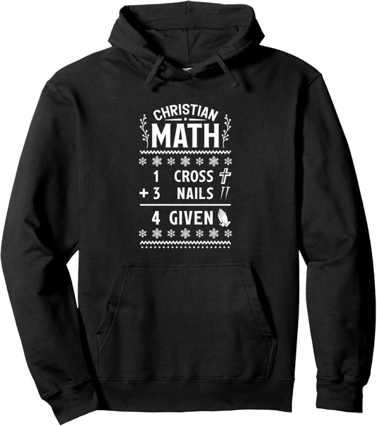1 Cross 3 Nails 4 Given Christian Math Puns Christmas Jesus Pullover Hoodie