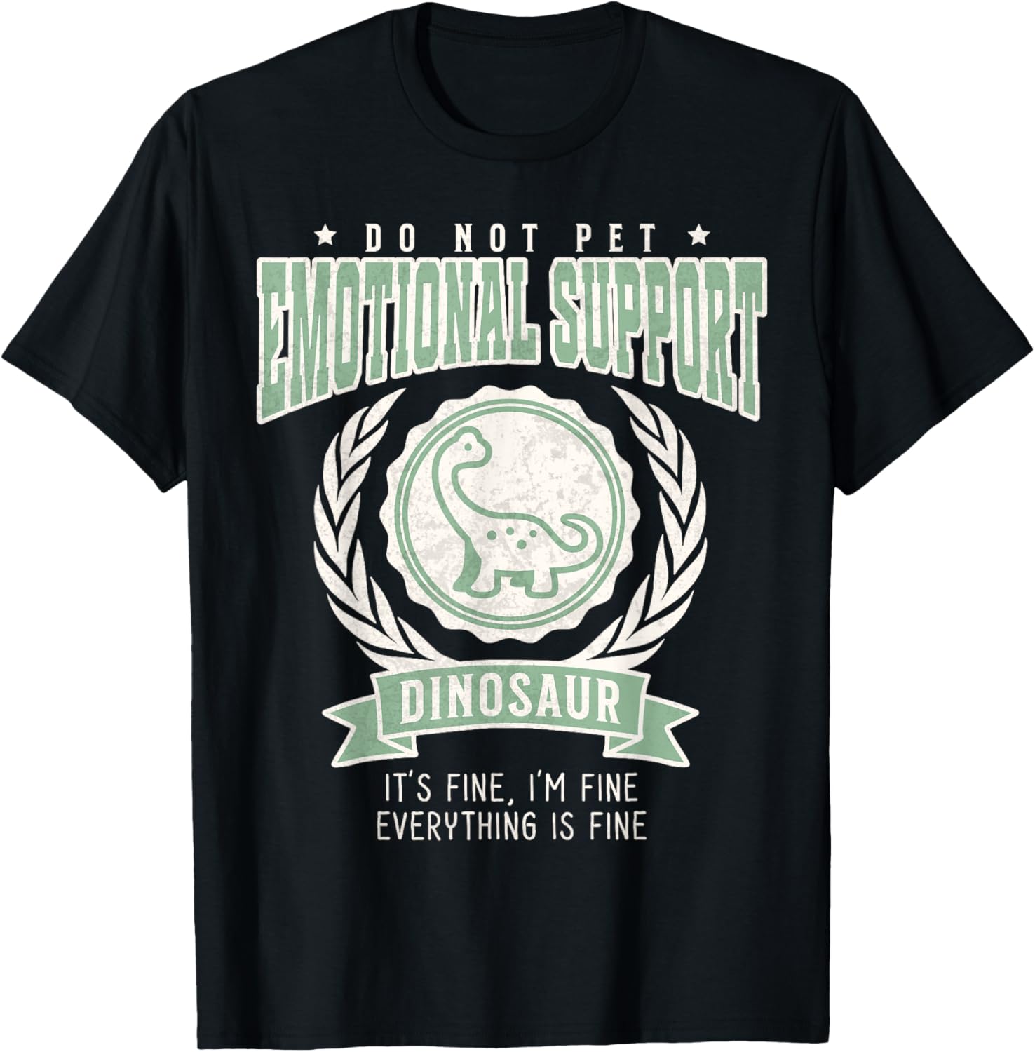 Emotional Support Dinosaur Funny Do Not Pet Dinosaur Lover T-Shirt