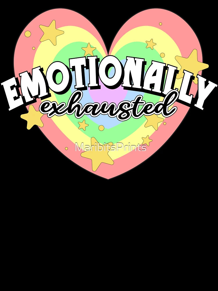 Emotionally Exhausted