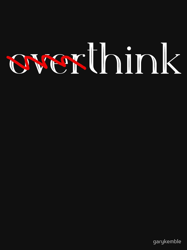 (over)think [dark]
