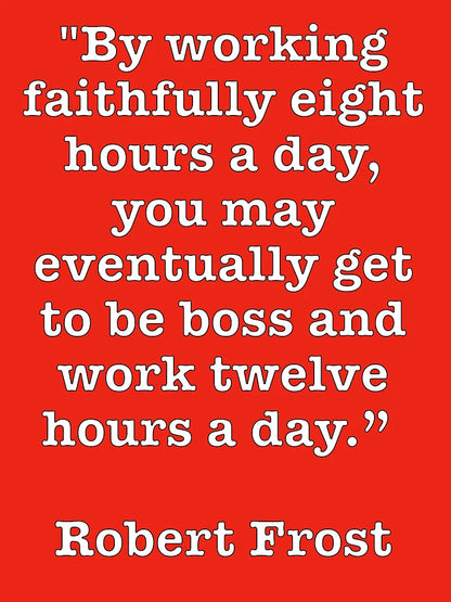 12 Hour Days