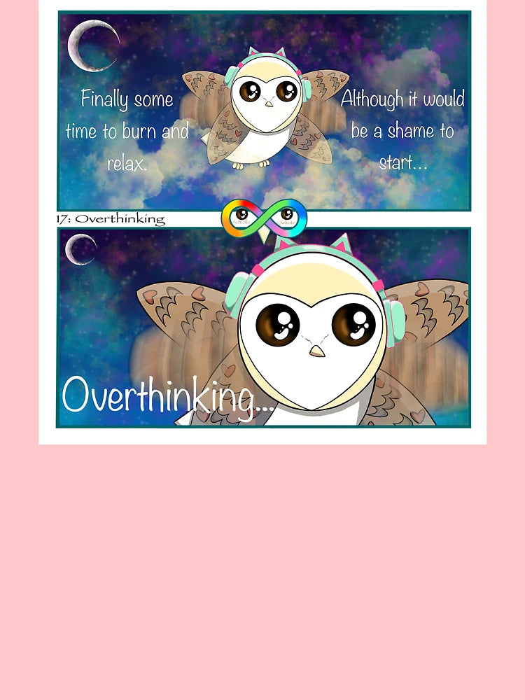 17: Overthinking