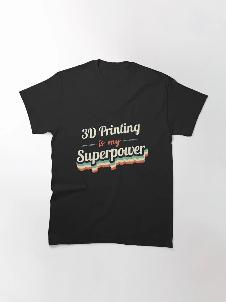 3D Printing is my Superpower