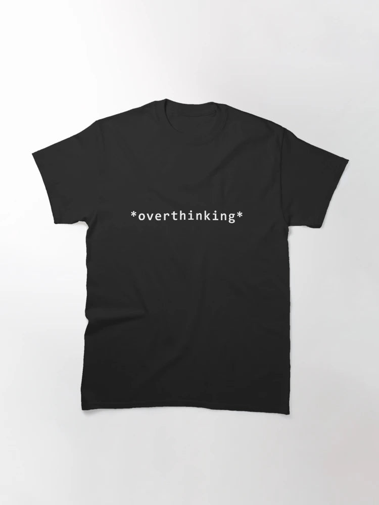 *overthinking* mood quote
