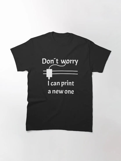 3D Printing Dont Worry I Can Print A New One