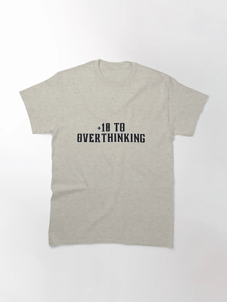 +10 to Overthinking - Funny RPG Stat Block Shirt for Tabletop Nerds and Overthinkers