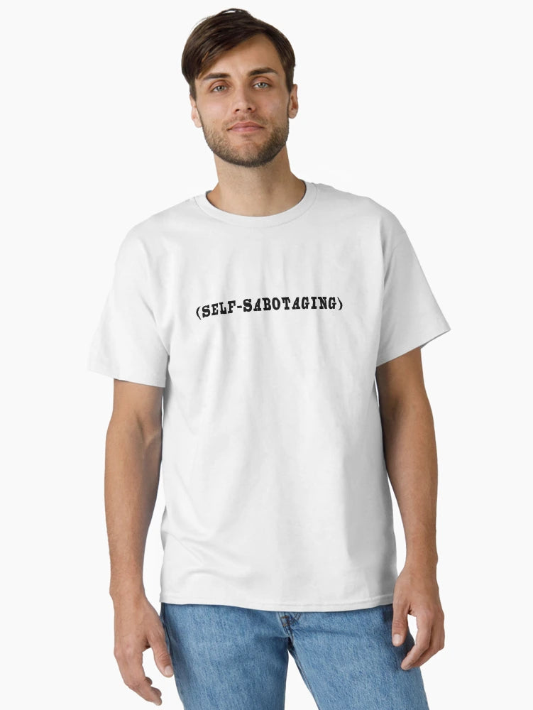 (self-sabotaging)