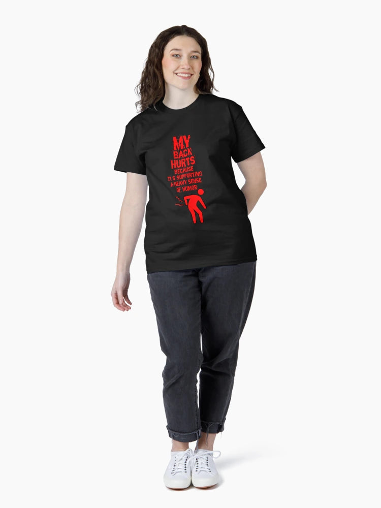 'My Back Hurts' Humor Birthday T-Shirt For Old People (above 30)