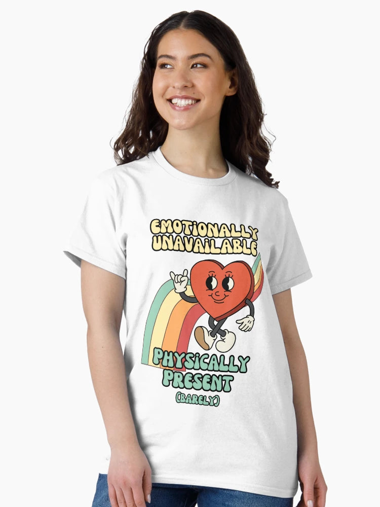 Emotionally unavailable, physically present - Retro Heart Humor