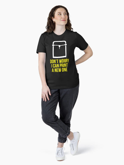 3D printer - Don't worry I can print a new one