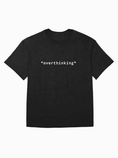 *overthinking* mood quote
