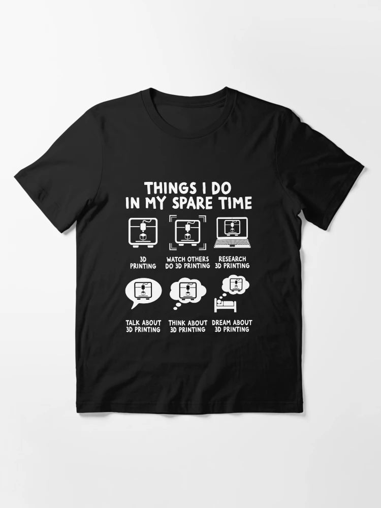 3D Printer Things Funny I Do In My Spare Time 3D Printing