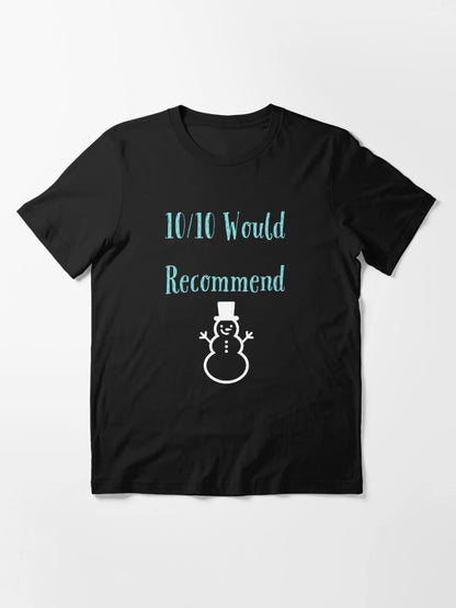 10/10 Would Recommend with Snowman