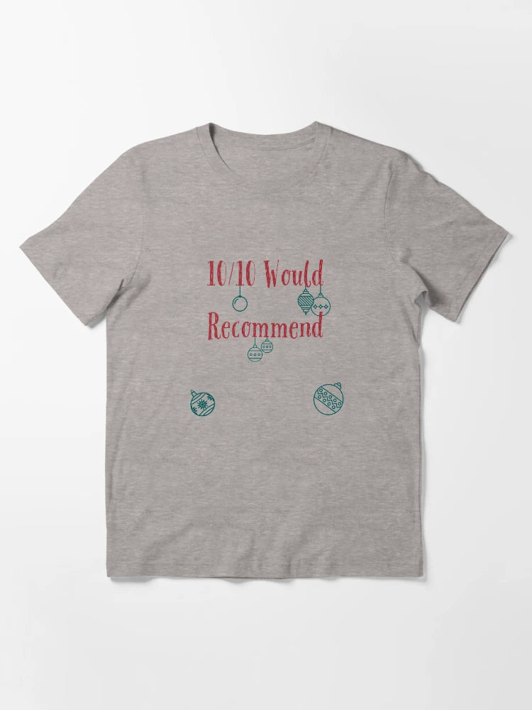 10/10 Would Recommend with Ornaments